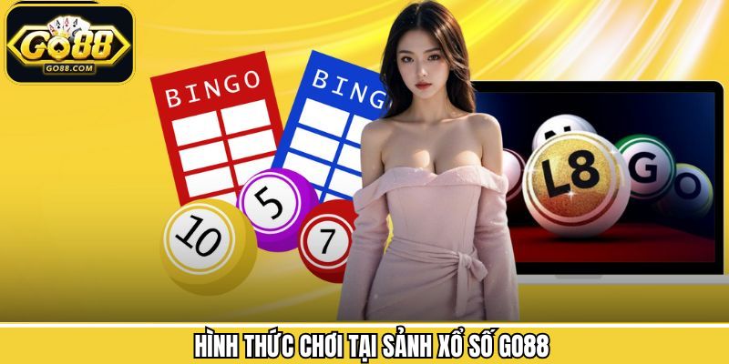Điểm danh các hình thức giải trí tại xổ số Go88