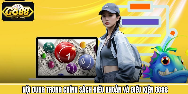 Thông tin cần nắm về điều khoản và điều kiện của cổng game