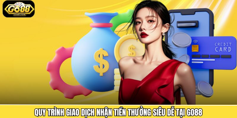 Thực hiện quy trình rút tiền tại tại Go88 qua phương thức