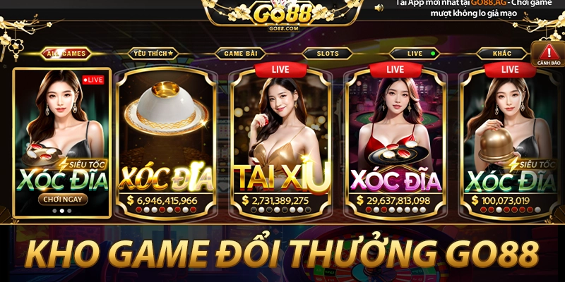 Kho game đổi thưởng cực hot tại Go88